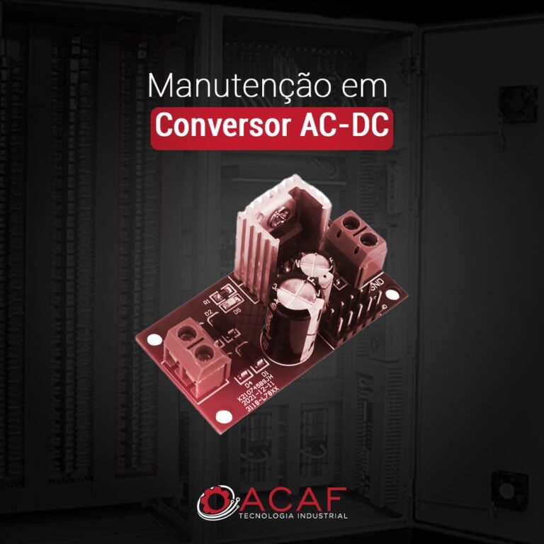 Manutenção em Conversor AC-DC - ACAF TECNOLOGIA